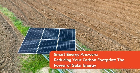 Reducing Your Carbon Footprint: The Power of Solar Energy