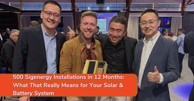 500 Sigenergy Installations in 12 Months: What That Really Means for Your Solar & Battery System
