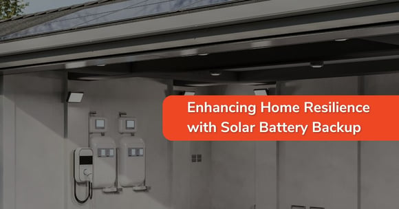 Enhancing Home Resilience with Solar Battery Backup