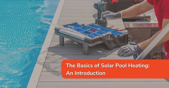 The Basics of Solar Pool Heating: An Introduction