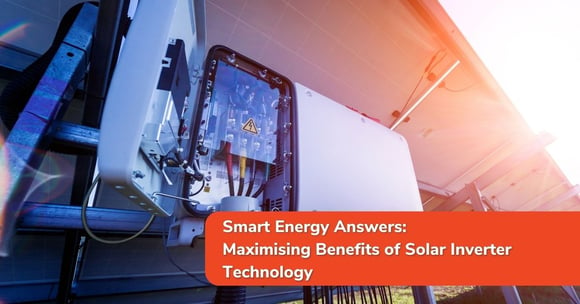 Maximising Benefits of Solar Inverter Technology