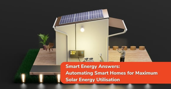 Automating Smart Homes for Maximum Solar Energy Utilisation