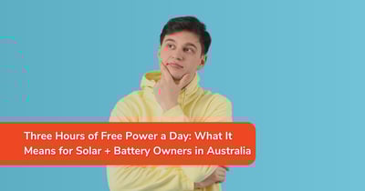 Three Hours of Free Power a Day: What It Means for Solar + Battery Owners in Australia