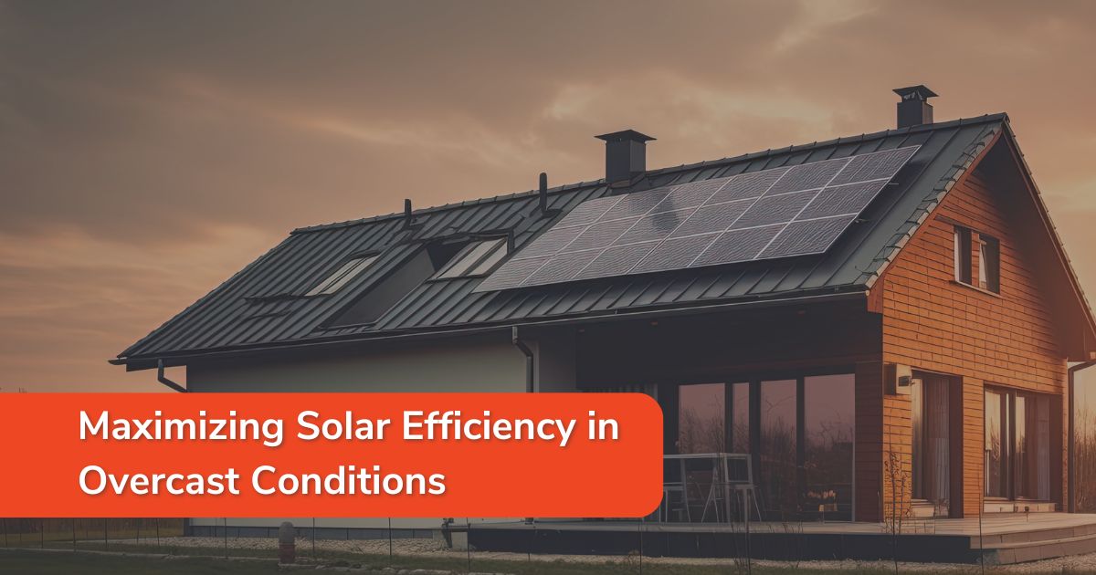 Maximizing Solar Efficiency in Overcast Conditions - featured image