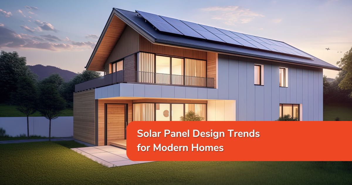 Solar Panel Design Trends for Modern Homes - featured image